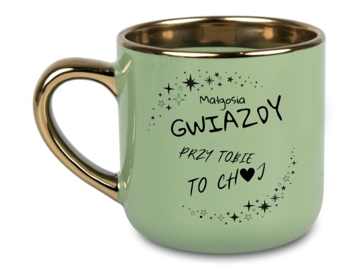 Personalizowany kubek 'Gwiazdy przy Tobie to Ch♥j' w kolorze zielonym z złotym uchem i rantem