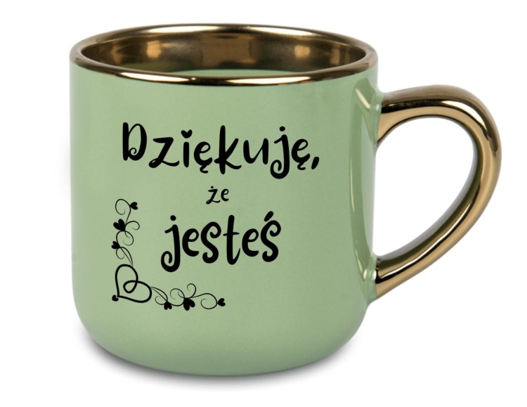 zielony kubek z napisem Dziękuję, że jesteś i złotym uchem – personalizowany prezent