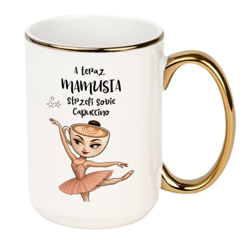 Personalizowany kubek dla mamy z napisem "A teraz mamusia strzeli sobie cappuccino" 440 ml