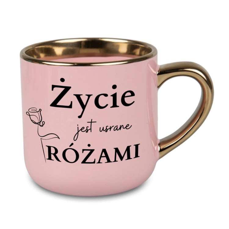 Różowy kubek z napisem Życie jest usrane różami i imieniem – złote ucho, 400 ml