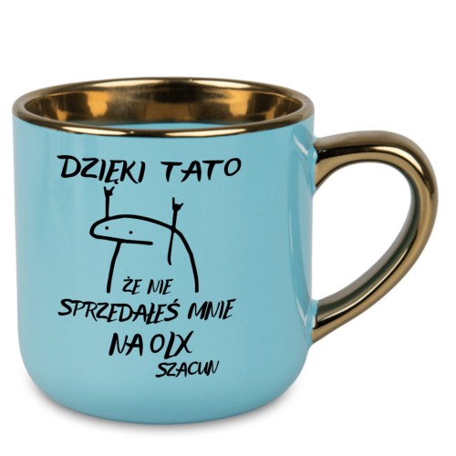kubek z napisem dzięki tato że mnie nie sprzedałeś