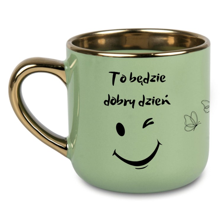 Kubek oliwkowo zielony z napisem „To będzie dobry dzień” po lewej stronie