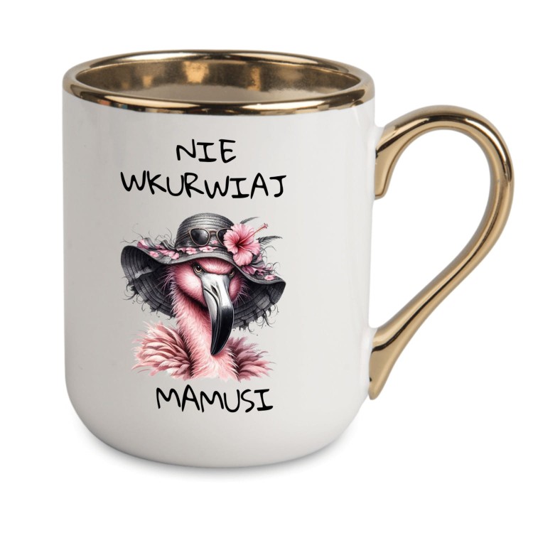 Kubek z napisem Nie wkurwiaj mamusi i grafiką flaminga – personalizowany imieniem, biały ze złotym uchem