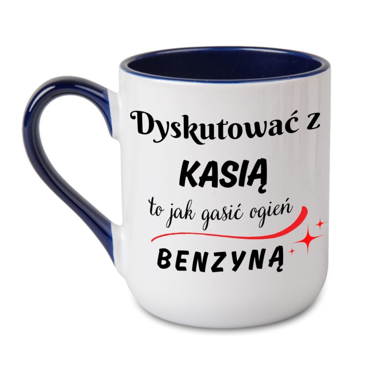 Kubek z granatowym uchem i nadrukiem Dyskutować z Anią to jak gasić ogień benzyną
