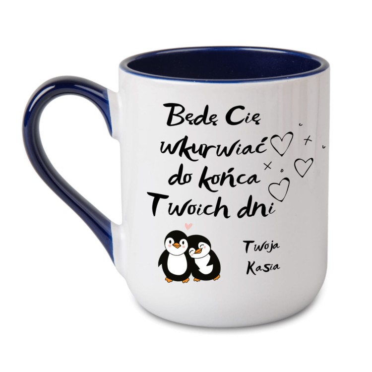 śmieszny kubek będę cię wkurwiać do końca twoich dni granatowy ucho i wnętrze