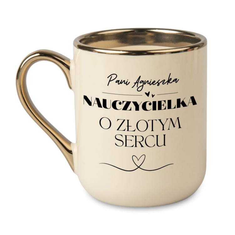 kubek nauczycielka o złotym sercu kremowy ze złotym rantem i uchem