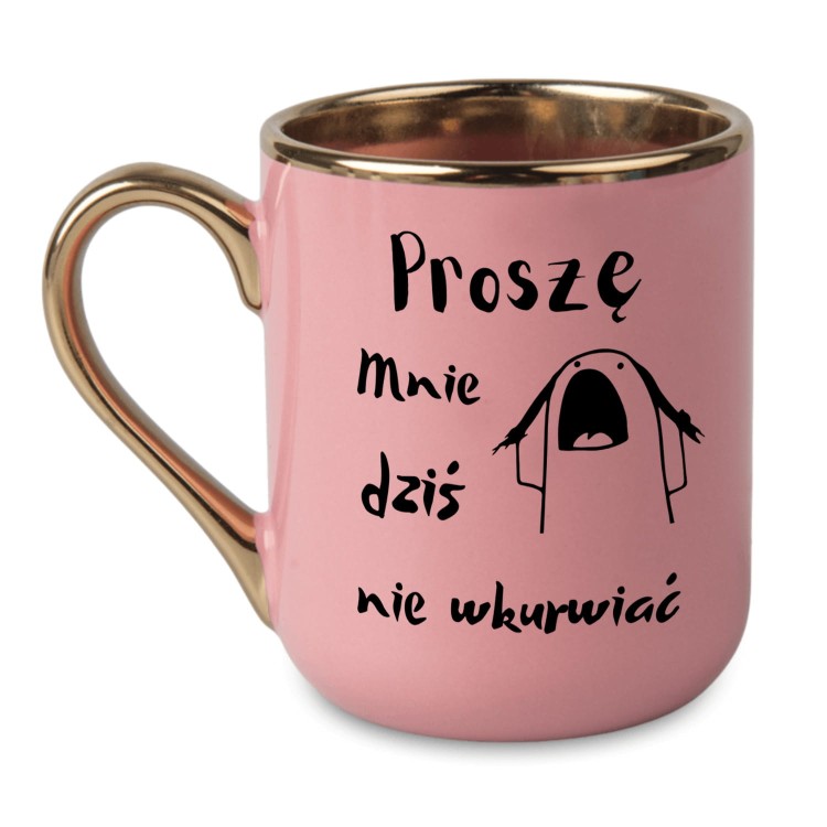 kubek z humorem różowy proszę mnie dziś nie wkurwiać