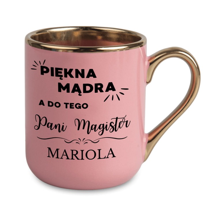 różowy kubek pani magister piękna mądra personalizowany imieniem ze złotym rantem alexgrawer