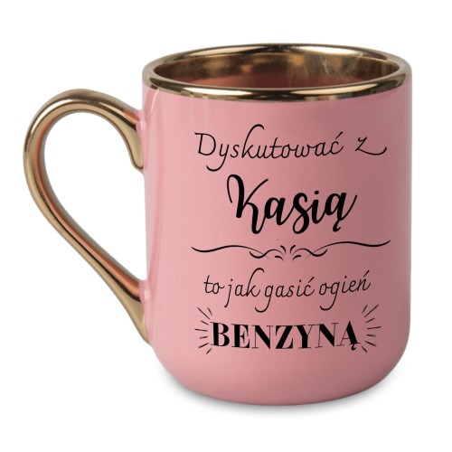 kubek personalizowany z imieniem Kasia i tekstem dyskutować z Kasią to jak gasić ogień benzyną
