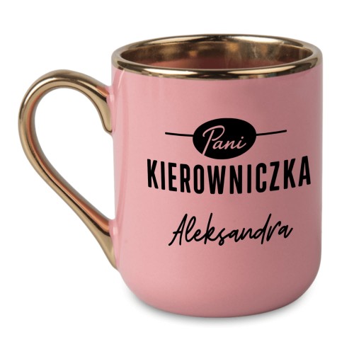 kubek pani kierowniczka personalizowany różowy ze złotym rantem