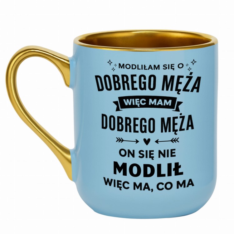 jasnoniebieski kubek z napisem modliłam się o dobrego męża