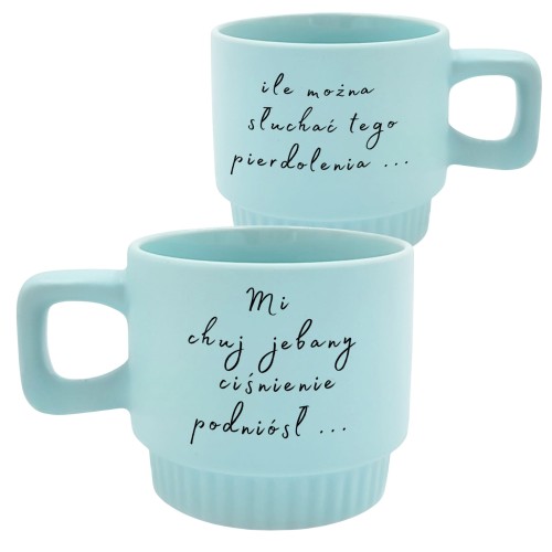 Kubek mi chuj jebany ciśnienie podniósł / ile można słuchać tego pierdolenia