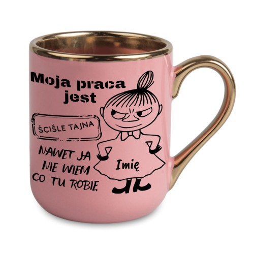 różowy kubek z napisem Moja praca jest ściśle tajna
