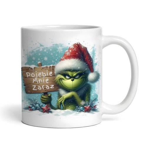 kubek świąteczny Grinch „Pojebie mnie zaraz” – nadruk po obu stronach