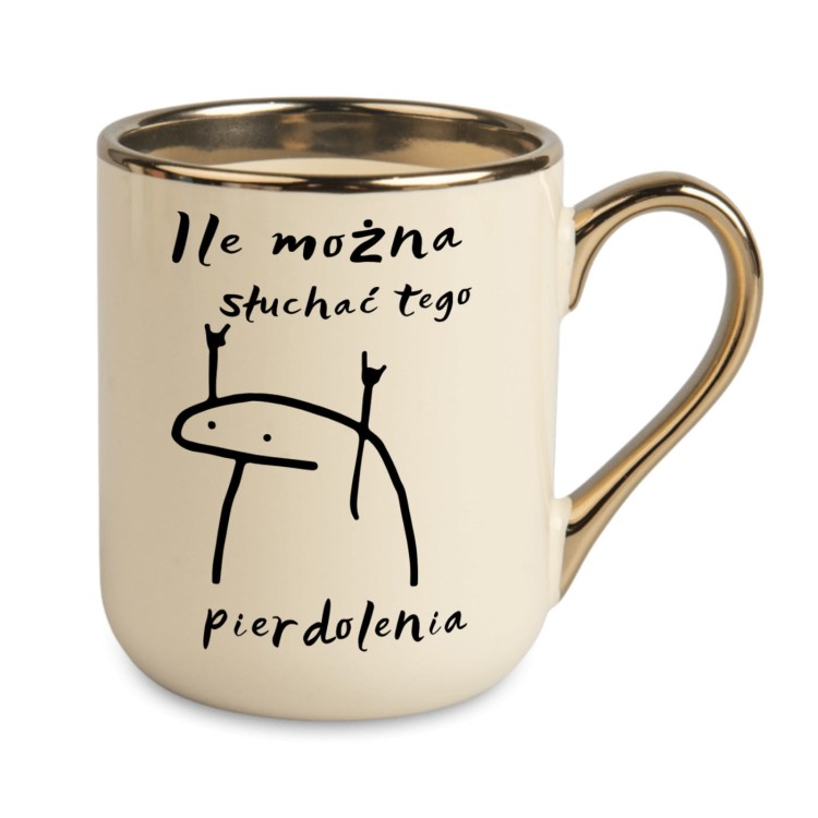 kubek kremowy z napisem „Ile można słuchać tego pierdolenia” po prawej stronie, nadruk w czarnym kolorze