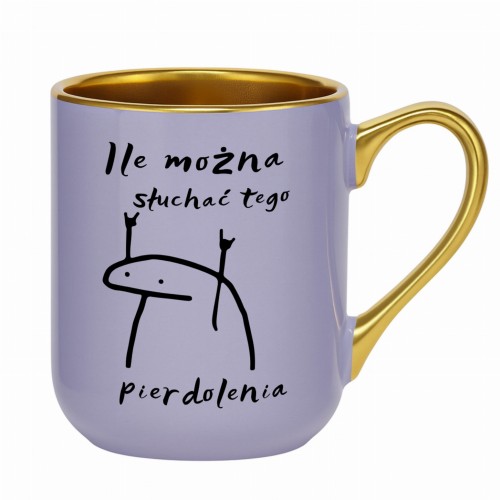 kubek fioletowy z napisem „Ile można słuchać tego pierdolenia” po prawej stronie, błyszcząca ceramika