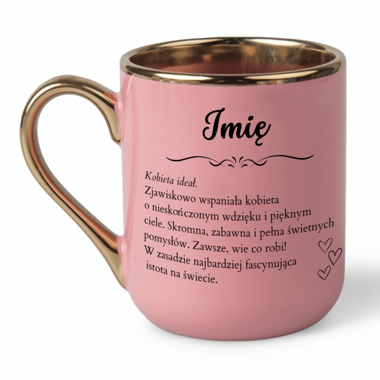 personalizowany różowy kubek kobieta idealna ze złotym uchem i imieniem