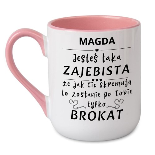 kubek różowy personalizowany jesteś taka zajebista brokat
