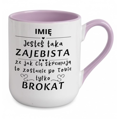 kubek fioletowy personalizowany jesteś taka zajebista brokat