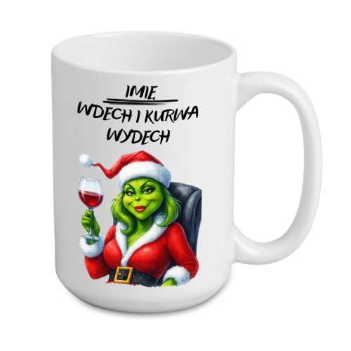 Kubek Pani Grinch z personalizacją imienia i śmiesznym świątecznym napisem