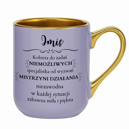 Fioletowy kubek personalizowany ze złotym uchem i imieniem oraz motywującym tekstem