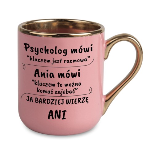 kubek personalizowany psycholog mówi kluczem jest rozmowa imię mówi kluczem to można komuś zajebać różowy