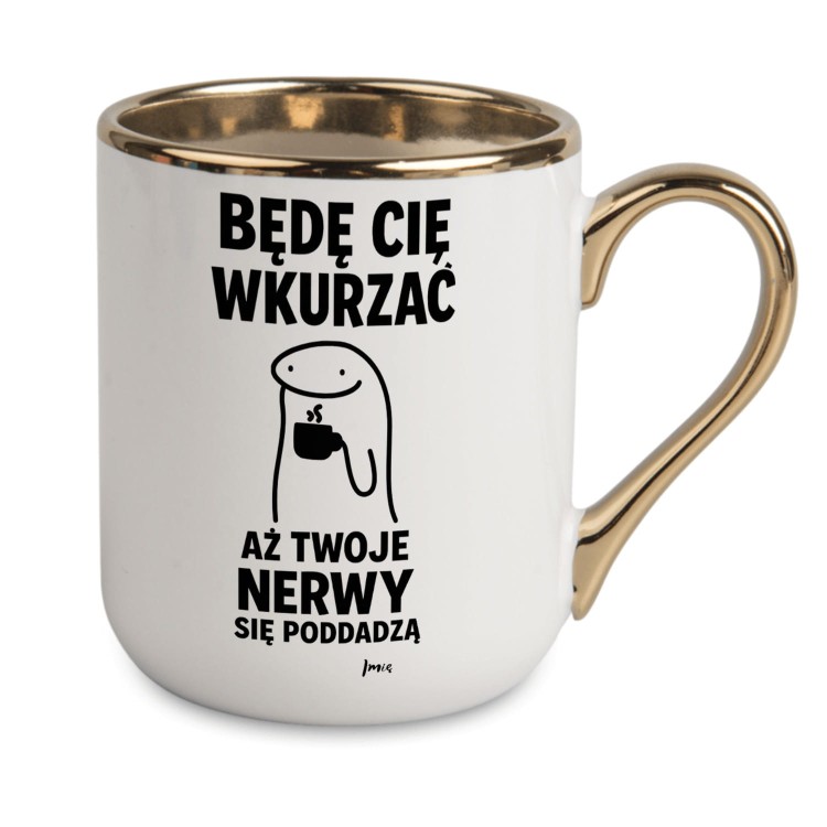 Biały personalizowany kubek z imieniem i napisem Będę Cię wkurzać