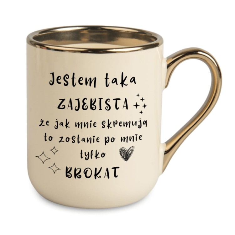 Kubek-elegant-kremowy-Jestem-taka-zajebista-brokat-300-ml_[1355]_1200.jpg