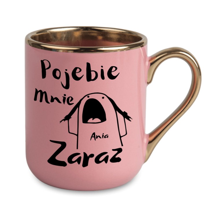 kubek pojebie mnie zaraz różowy z imieniem