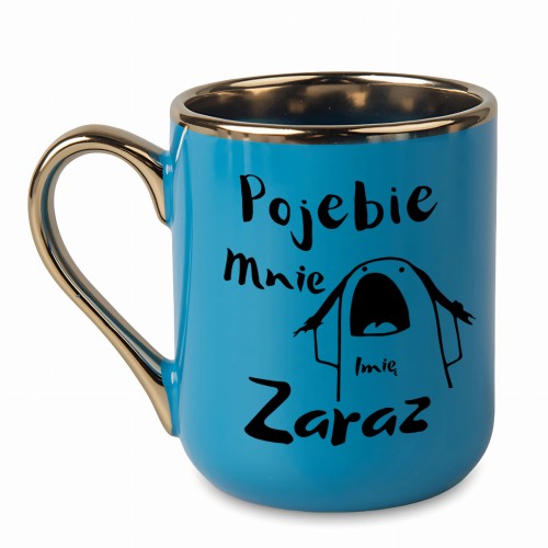 kubek pojebie mnie zaraz niebieski z imieniem
