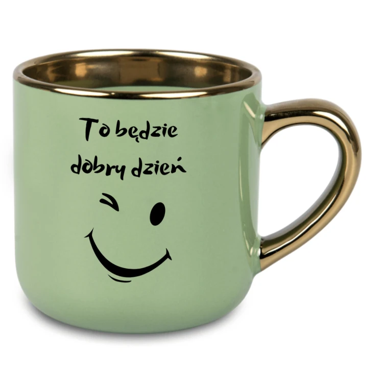 Zielony kubek ze złotym uchem dla mamy - motywujący napis to będzie dobry dzień z uśmiechniętą buźką
