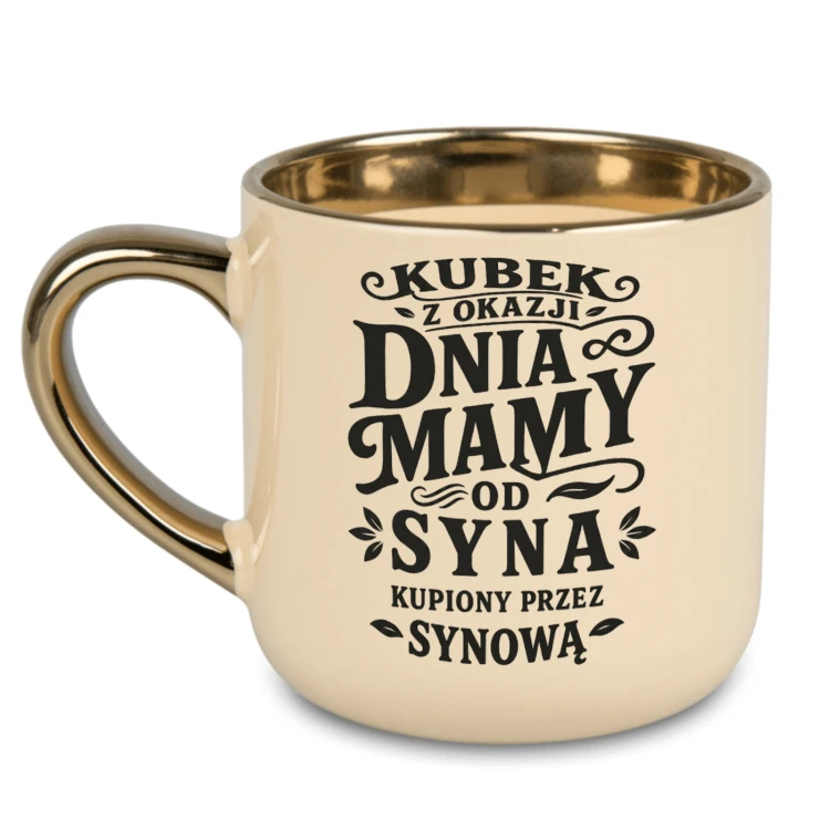 Kremowy kubek ze złotym uchem i śmiesznym napisem od syna kupiony przez synową