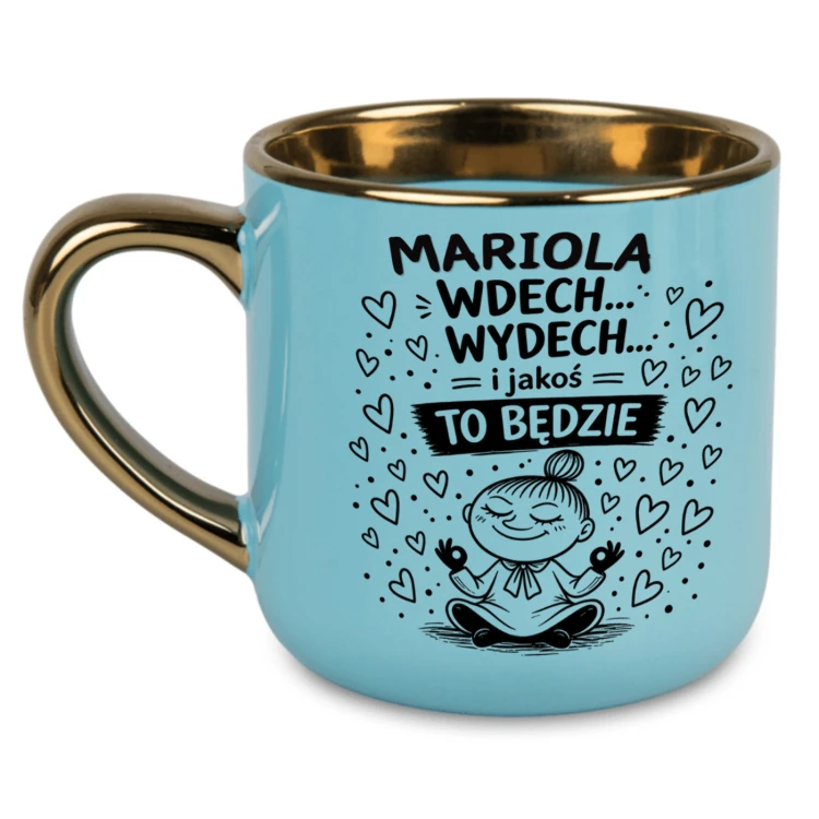 Jasnoniebieski personalizowany kubek dla kobiety z napisem Wdech Wydech i złotym uchem