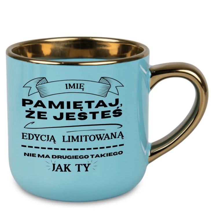 Niebieski kubek personalizowany z imieniem Pamiętaj że jesteś Edycją Limitowaną 400 ml