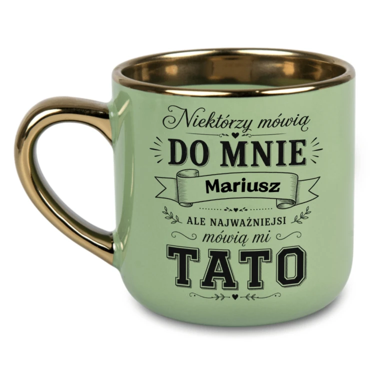Zielony kubek ze złotym uchem i rantem dla taty z imieniem prezent dla Taty 400 ml
