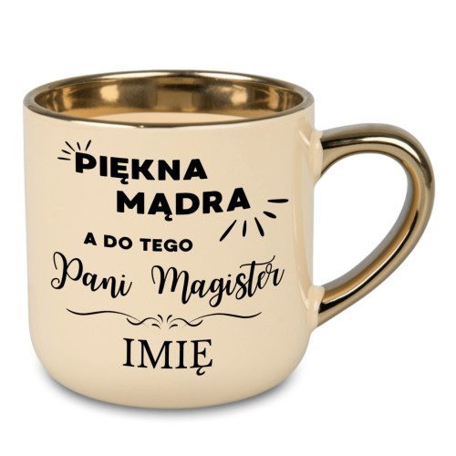 Personalizowany kremowy kubek 400 ml Piękna Mądra a do tego Pani Magister z imieniem