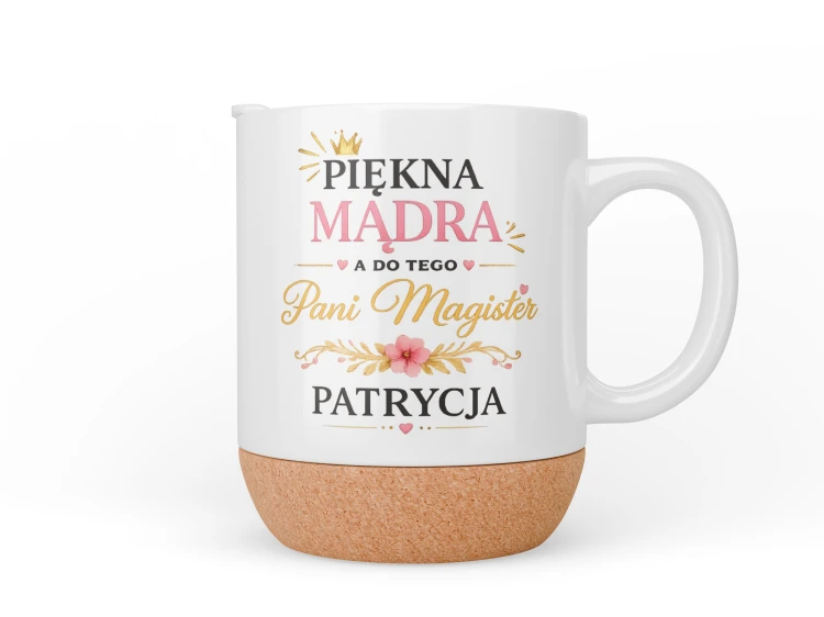 Personalizowany kubek 300 ml Piękna Mądra a do tego Pani Magister z imieniem