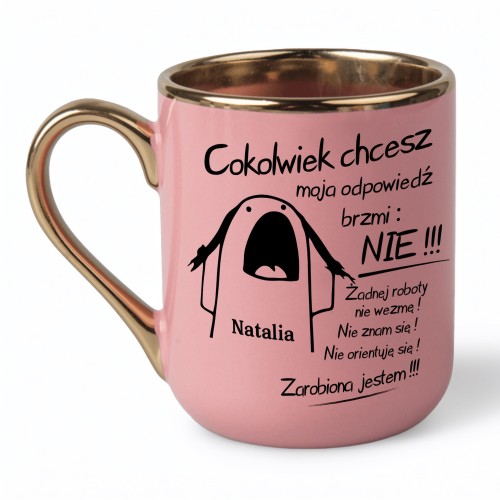 Personalizowany różowy kubek z imieniem Moja odpowiedź brzmi NIE 330 ml