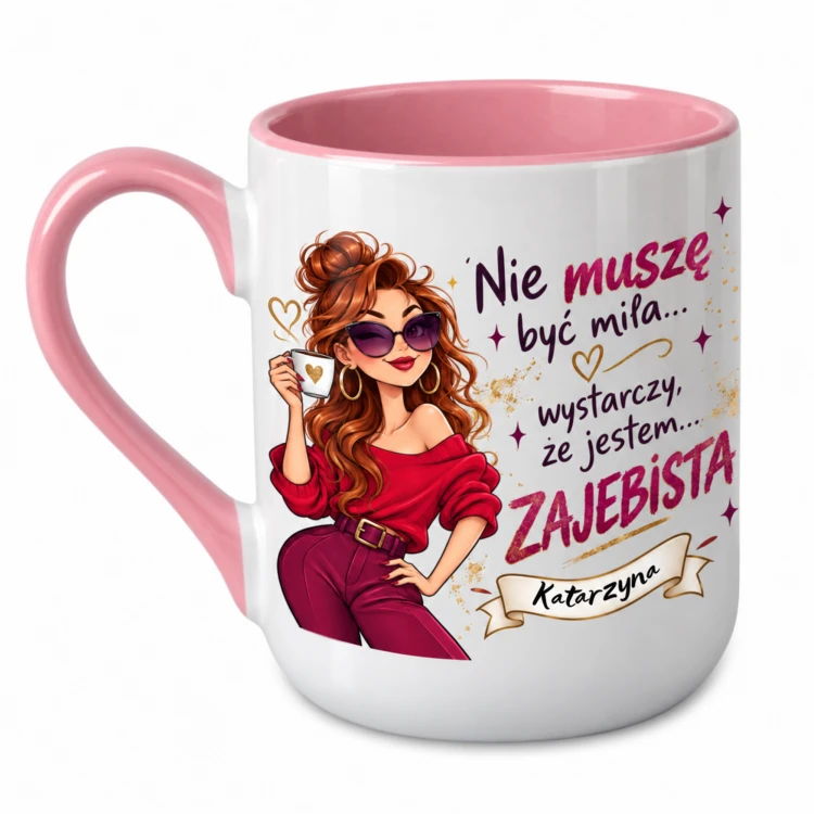 Różowy kubek Alex 330 ml z imieniem Nie muszę być miła jestem zajebista