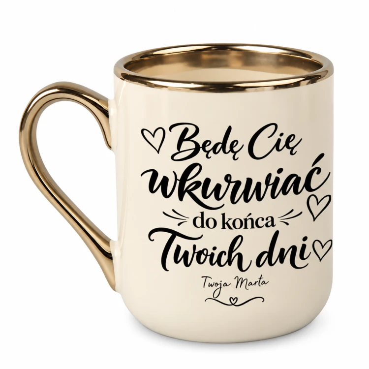 Kremowy kubek Elegant 330 ml z napisem „Będę Cię wkurwiać do końca Twoich dni” i własnym podpisem