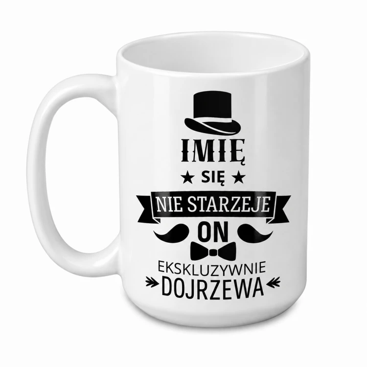 Duży kubek z zabawnym napisem na prezent urodzinowy dla niego