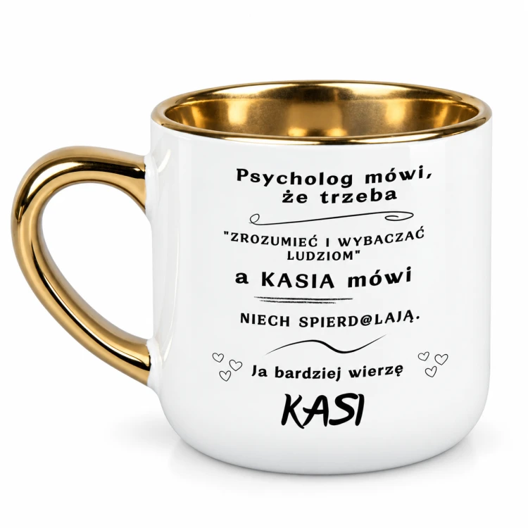 Biały kubek z imieniem „Psycholog mówi, że trzeba” – Elegant 400 ml, złote ucho po prawej