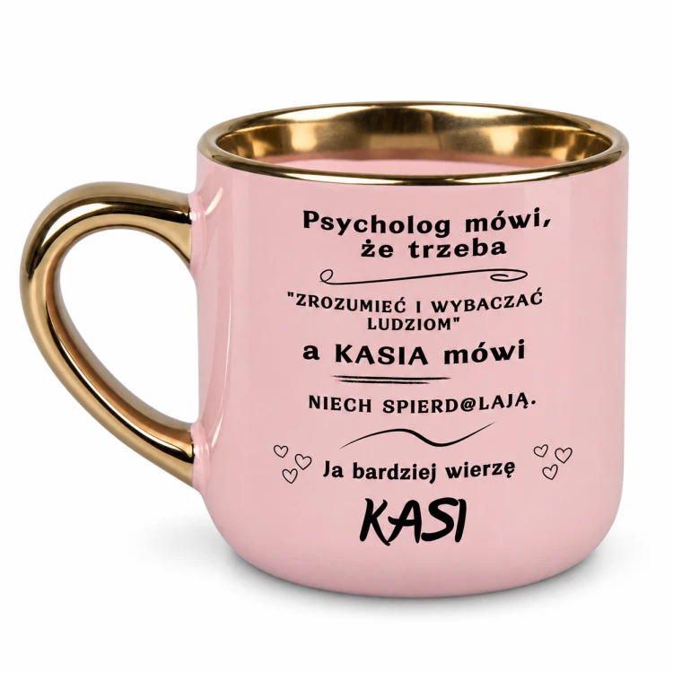 Różowy kubek Elegant 400 ml ze złotym uchem po lewej i napisem „Psycholog mówi, że trzeba” z imieniem