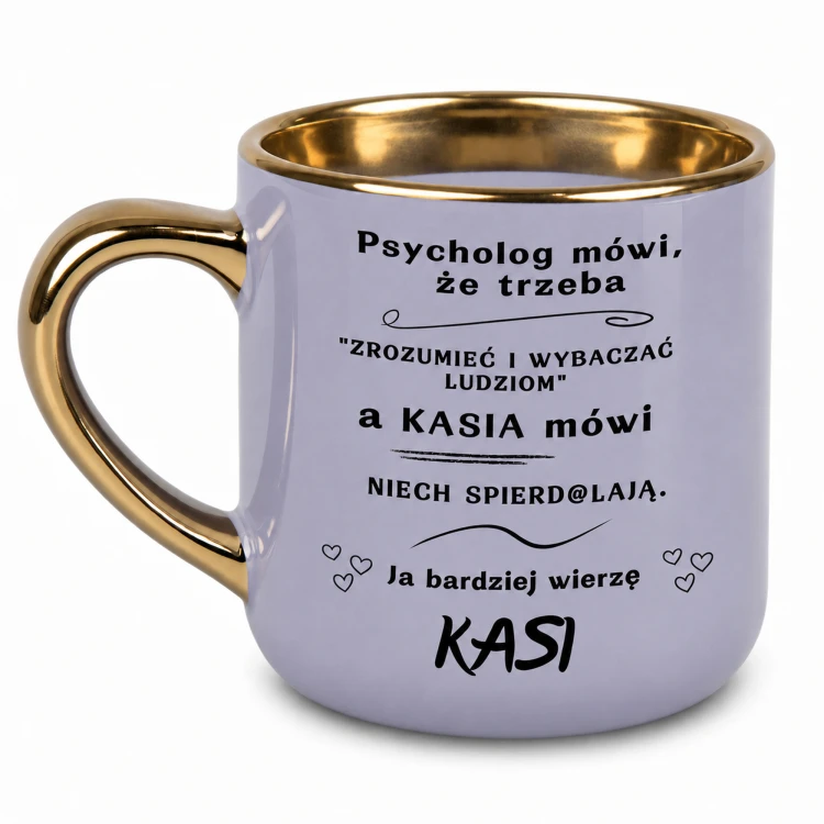 Fioletowy kubek Elegant 400 ml ze złotym uchem po lewej i napisem „Psycholog mówi, że trzeba” z imieniem