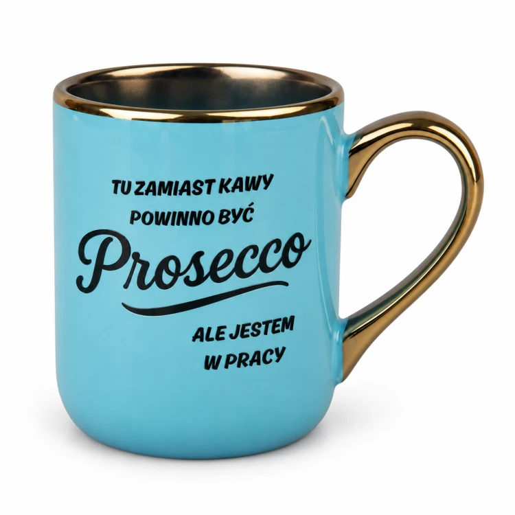 Jasnoniebieski kubek Elegant 330 ml z napisem o Prosecco w pracy – złote ucho z prawej
