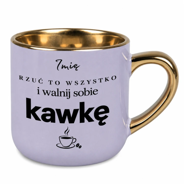 Kubek Elegant fioletowy 400 ml „Rzuć to wszystko i walnij sobie kawkę” – prawa strona
