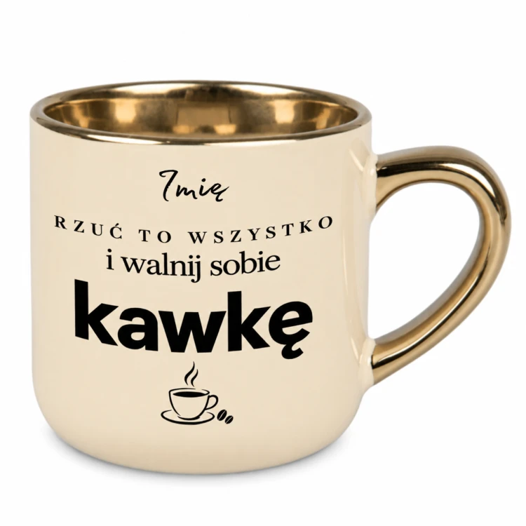 Kubek Elegant kremowy 400 ml „Rzuć to wszystko i walnij sobie kawkę” – prawa strona