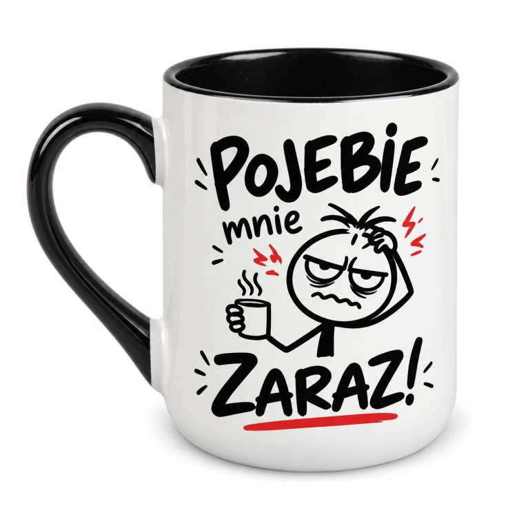 Kubek Alex „Pojebie mnie zaraz!” z czarnym uchem i wnętrzem