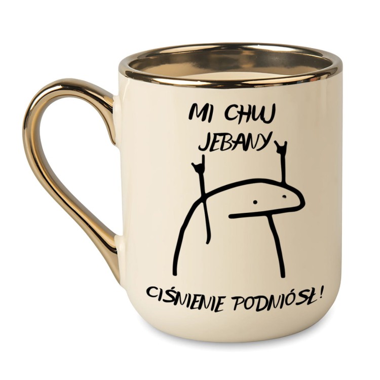 Kubek z napisem mi chuj jebany ciśnienie podniósł