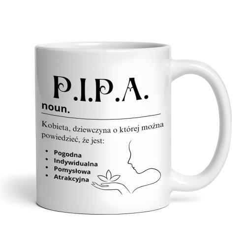 Personalizowany kubek P.I.P.A z zabawną definicją – idealny prezent dla kobiety
